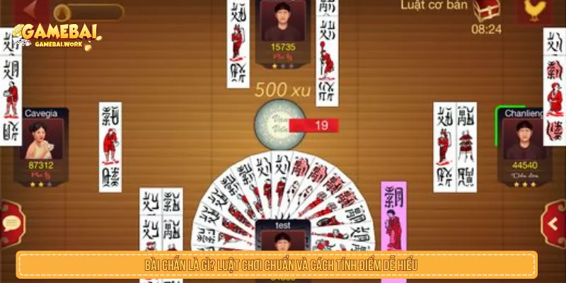 Bài Chắn Là Gì? Luật Chơi Chuẩn Và Cách Tính Điểm Dễ Hiểu