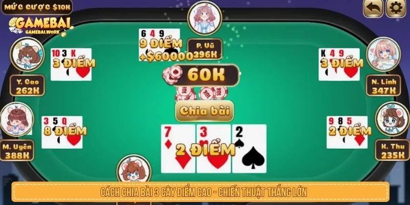 Cách chia bài 3 cây điểm cao