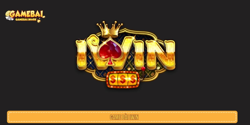 Trải Nghiệm Game Bài IWIN Đẳng Cấp Nhận Thưởng Giá Trị Game bài IWIN