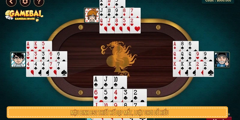 Mậu binh B52 thiết kế đẹp mắt, luật chơi dễ hiểu 